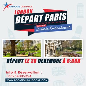 Transport Aller/Retour Destination London Victoria Embankment Au Départ de Paris