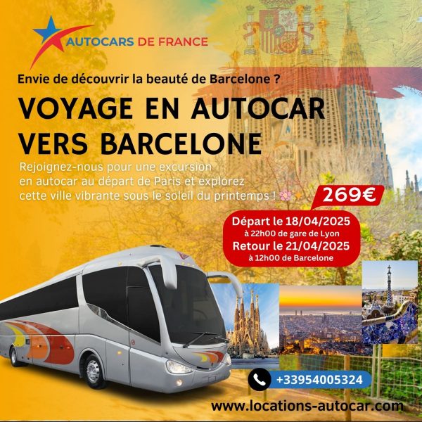 Spring Break à Barcelone : Vivez l'Espagne à fond avec Autocars de France !