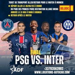Transport aller-retour en autocar pour la finale PSG vs Inter à Munich